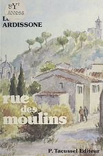 Télécharger le livre :  Rue des Moulins : chronique d'une humble famille allaudienne de 1918 à 1945