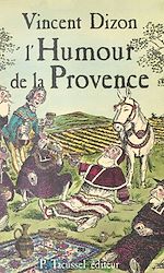 Télécharger le livre :  L'Humour de la Provence