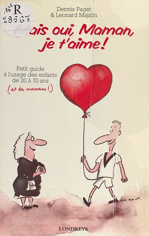 Téléchargez le livre :  Mais oui, maman, je t'aime !