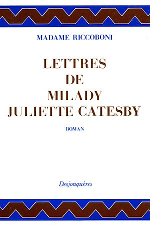 Download the eBook: Lettres de Milady Juliette Catesby à Milady Henriette Campley, son amie