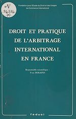Télécharger le livre :  Droit et pratique de l'arbitrage international en France