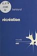 Télécharger le livre :  Récréation