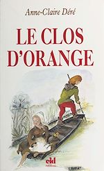 Télécharger le livre :  Le Clos d'Orange