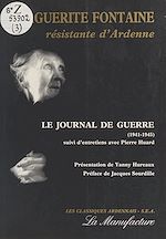 Télécharger le livre :  Marguerite Fontaine, résistante d'Ardennes : Le Journal de guerre (1941-1945)