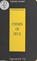 Télécharger le livre :  Chemin de feux