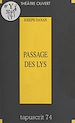 Télécharger le livre :  Passage des lys