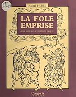 Télécharger le livre :  La fole emprise : avoir seize ans au temps des Jacques