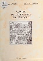 Télécharger le livre :  Contes de la fantille en Périgord