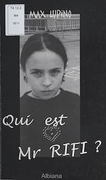Télécharger le livre :  Qui est Mr Rifi ?
