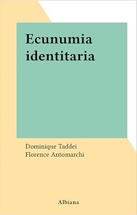 Téléchargez le livre :  Ecunumia identitaria