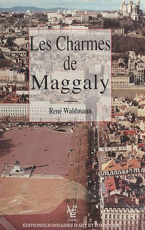 Téléchargez le livre :  Les charmes de Maggaly