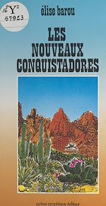 Télécharger le livre :  Les nouveaux conquistadores