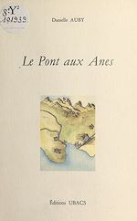 Télécharger le livre :  Le pont aux ânes