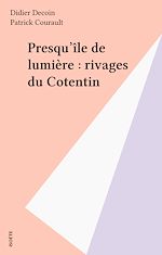 Télécharger le livre :  Presqu'île de lumière : rivages du Cotentin
