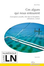 Télécharger le livre :  Ces algues qui nous entourent