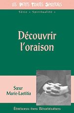 Télécharger le livre :  Découvrir l'oraison