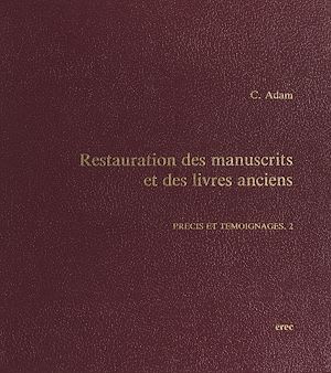 Téléchargez le livre :  Restauration des manuscrits et des livres anciens