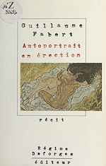 Télécharger le livre :  Autoportrait en érection