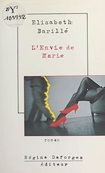 Télécharger le livre :  L'envie de Marie