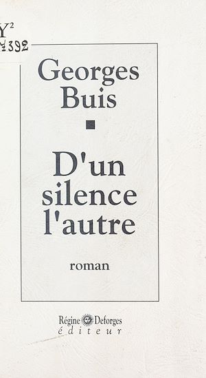 Téléchargez le livre :  D'un silence l'autre
