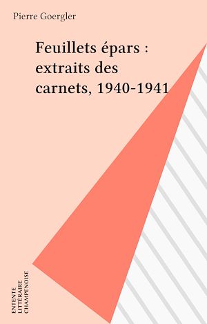 Téléchargez le livre :  Feuillets épars : extraits des carnets, 1940-1941