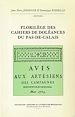 Télécharger le livre :  Florilège des Cahiers de doléances du Pas-de-Calais