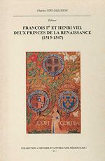 Download this eBook François Ier et Henri VIII. Deux princes de la Renaissance (1515-1547)
