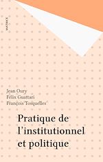 Download this eBook Pratique de l'institutionnel et politique