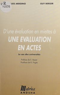 Téléchargez le livre :  D'une évaluation en miettes à une évaluation en actes : le cas des universités