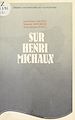 Télécharger le livre :  Sur Henri Michaux