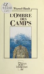 Télécharger le livre :  L'Ombre des camps
