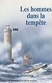 Télécharger le livre :  Les hommes dans la tempête