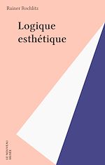 Télécharger le livre :  Logique esthétique