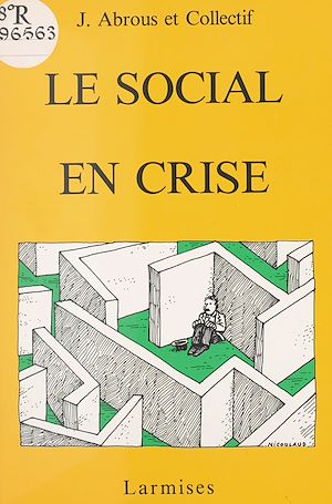 Téléchargez le livre :  Le social en crise