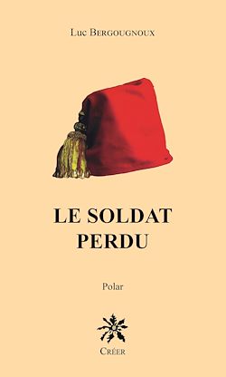 Télécharger le livre :  Le soldat perdu
