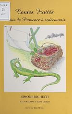 Télécharger le livre :  Contes fruités : Fruits de Provence à redécouvrir