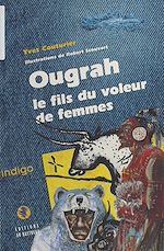 Télécharger le livre :  Ougrah, le fils du voleur de femmes