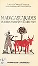 Télécharger le livre :  Madagascarades : et autres mémoires d'outre-mer