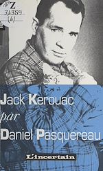 Télécharger le livre :  Tombeau de Jack Kerouac