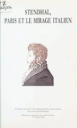 Télécharger le livre :  Stendhal, Paris et le mirage italien