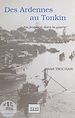 Télécharger le livre :  Des Ardennes au Tonkin : ma jeunesse dans la guerre