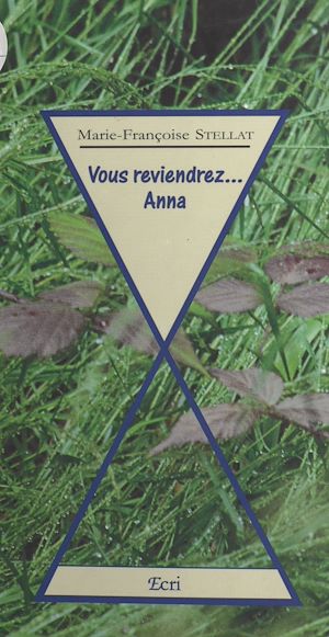 Téléchargez le livre :  Vous reviendrez... Anna