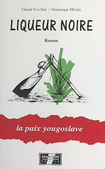 Télécharger le livre :  Liqueur noire