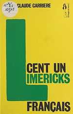 Télécharger le livre :  Cent un limericks français