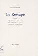 Télécharger le livre :  Le Rescapé