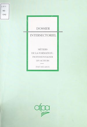 Téléchargez le livre :  Métiers de la formation, professionnaliser les acteurs : état des lieux