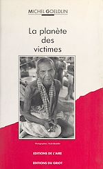 Télécharger le livre :  La Planète des victimes