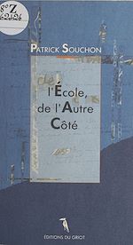 Télécharger le livre :  L'école, de l'autre côté