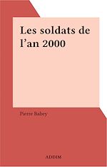Télécharger le livre :  Les soldats de l'an 2000