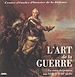 Télécharger le livre :  L'art de la guerre : la vision des peintres aux XVIIe et XVIIIe siècles